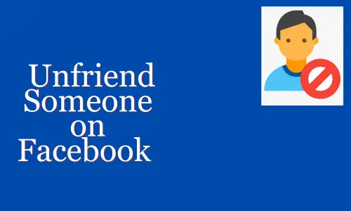 How to Unfriend Someone on Facebook App